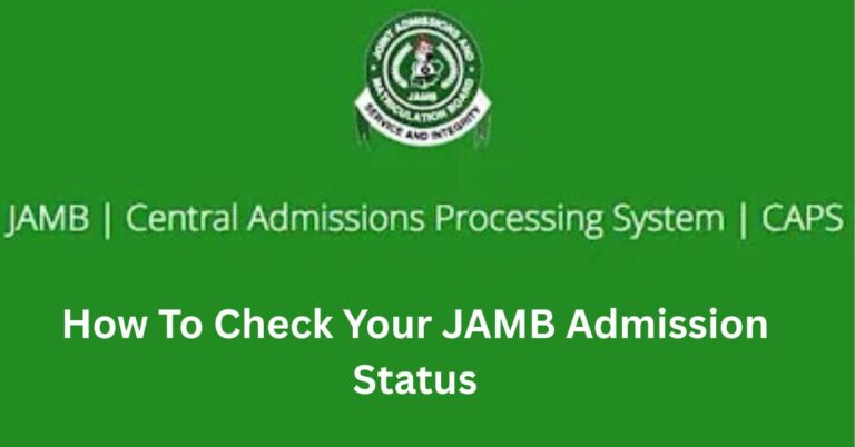 How To Check Your JAMB Admission Status