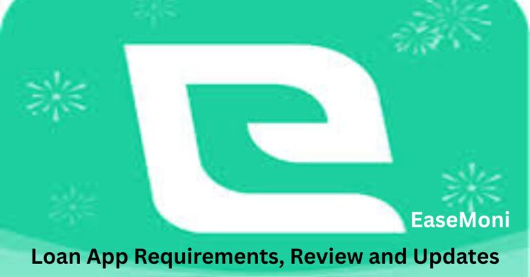 EaseMoni Loan App
