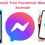 How To Install Two Facebook Messenger on Android