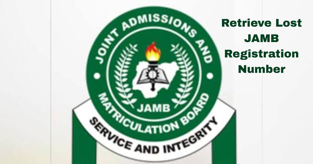 Retrieve Lost JAMB Registration Number