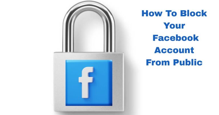 How To Block Your Facebook Account From Public