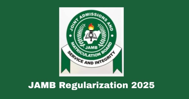 JAMB Regularization 2025 Deadline