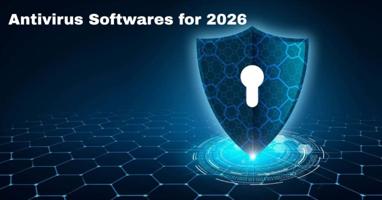 What Are The Top 10 Antivirus Softwares for 2026?