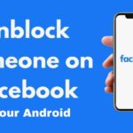 Unblock Someone on Facebook on Your Android