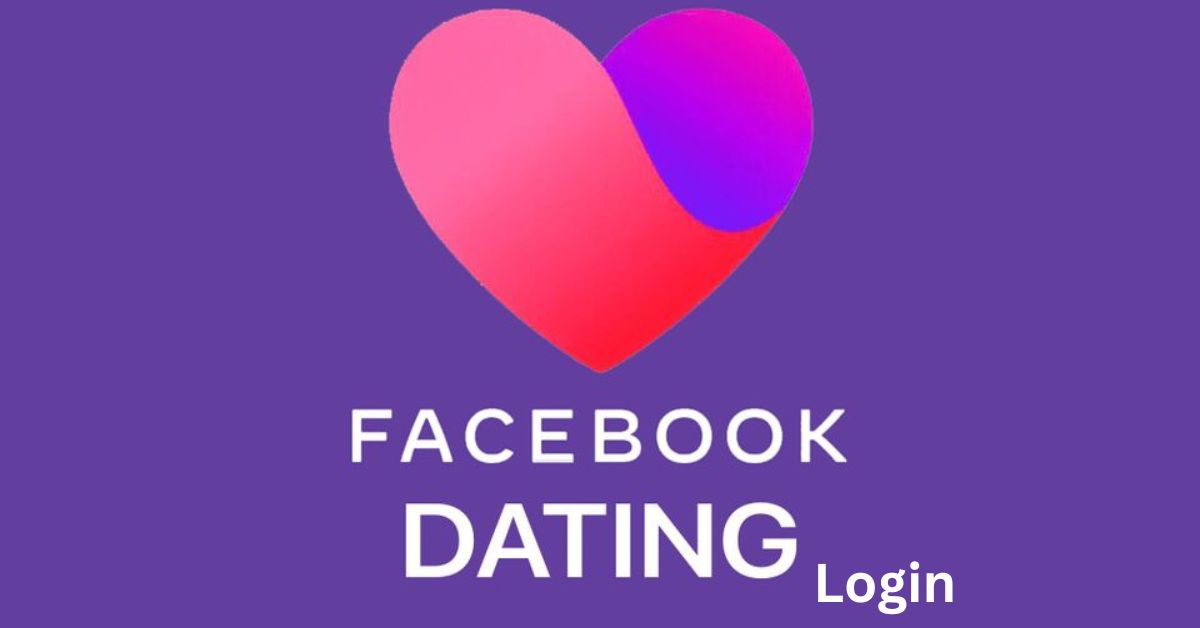 How To Login Easily Into Facebook Dating App