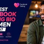 Best Facebook Dating Bio For Men
