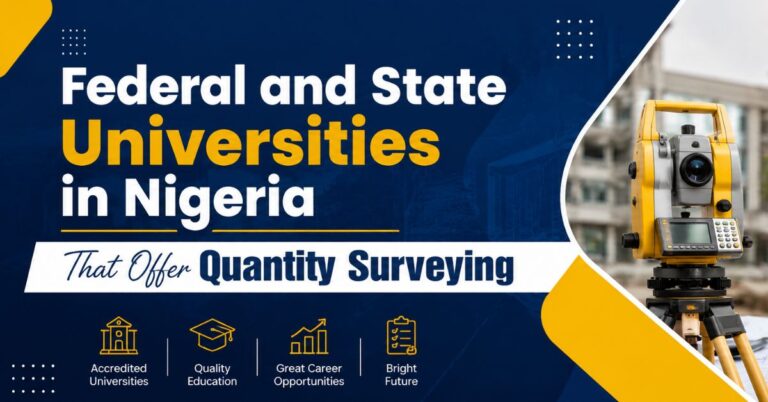 Federal and State Universities in Nigeria That Offer Quantity Surveying