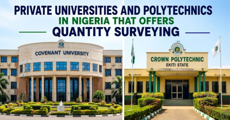 Private Universities And Polytechnics in Nigeria That Offer Quantity Surveying