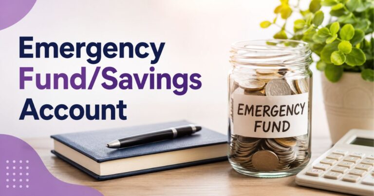 Emergency Fund/Savings Account: What it is and How To Build and Use Mine